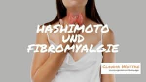 Hashimoto und Fibromyalgie