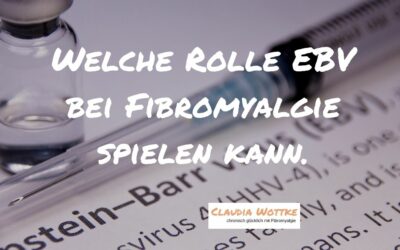 Welche Rolle EBV bei Fibromyalgie spielen kann.